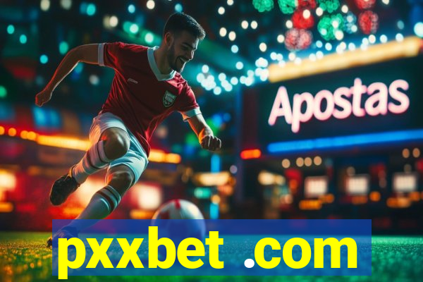 pxxbet .com